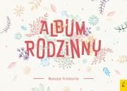Okładka książki ALBUM RODZINNY