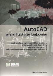AutoCAD w architekturze krajobrazu. Wydawca: Wydawnictwo SGGW. Dadada.pl Opakowanie AutoCAD w architekturze krajobrazu