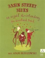 Basin Street Blues - Na zespół dixielandowy. Autor: Brzozowski Adam. Dadada.pl Okładka książki Basin Street Blues - Na zespół dixielandowy