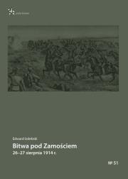 Okładka książki Bitwa pod Zamościem 26-27 sierpnia 1914 r.