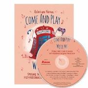 Okładka książki Come And Play With Me - piosenki do nauki j. ang.