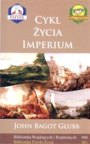 Okładka książki Cykl życia imperium Biblioteka Rządzących i Rządzonych Tom 6