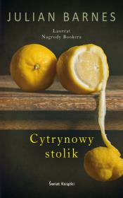 Cytrynowy stolik. Autor: Barnes Julian. Dadada.pl Okładka książki Cytrynowy stolik