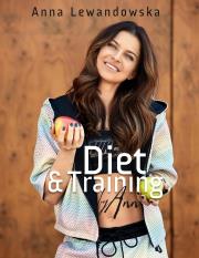 DIET AND TRAINING BY ANN. Autor: Anna Lewandowska. Dadada.pl Okładka książki DIET AND TRAINING BY ANN