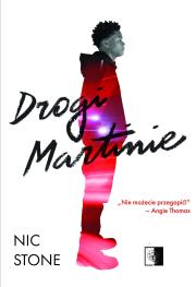 Drogi Martinie. Autor: Stone Nick. Dadada.pl Okładka książki Drogi Martinie
