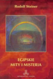 Egipskie mity i misteria. Autor: Rudolf Steiner. Dadada.pl Okładka książki Egipskie mity i misteria
