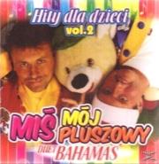 Hity dla dzieci vol.2 Duet Bahamas. Autor: praca zbiorowa. Dadada.pl Okładka książki Hity dla dzieci vol.2 Duet Bahamas