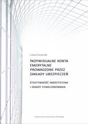 Okładka książki Indywidualne konta emerytalne prowadzone przez zakłady ubezpieczeń
