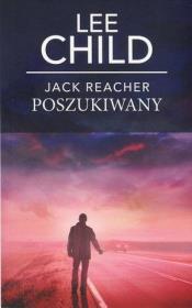 Jack Reacher: Poszukiwany pocket. Autor: Child Lee. Dadada.pl Okładka książki Jack Reacher: Poszukiwany pocket