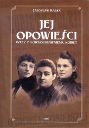 Jej opowieści. Autor: Kapsa Jarosław. Dadada.pl Okładka książki Jej opowieści