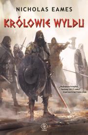 KRÓLOWIE WYLDU. Autor: NICHOLAS EAMES. Dadada.pl Okładka książki KRÓLOWIE WYLDU