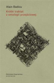 Krótki traktat z ontologii przejściowej. Autor: Alain Badiou. Dadada.pl Okładka książki Krótki traktat z ontologii przejściowej