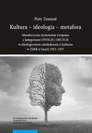 Okładka książki Kultura - ideologia - metafora.