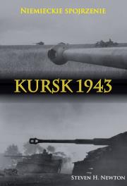 Okładka książki Kursk 1943. Niemieckie spojrzenie. Naoczne świadec