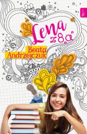 LENA Z 8A. Autor: Beata Andrzejczuk. Dadada.pl Okładka książki LENA Z 8A