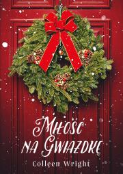 Okładka książki MIŁOŚĆ NA GWIAZDKĘ