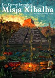 Okładka książki Misja Xibalba