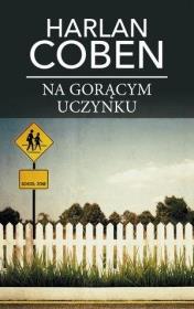 Na gorącym uczynku pocket. Autor: Harlan Coben. Dadada.pl Okładka książki Na gorącym uczynku pocket