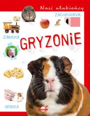 Nasi ulubieńcy. Gryzonie. Autor: Opracowanie zbiorowe. Dadada.pl Okładka książki Nasi ulubieńcy. Gryzonie