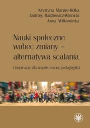 Okładka książki Nauki społeczne wobec zmiany - alternatywa scalania