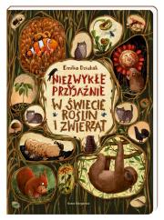 NIEZWYKŁE PRZYJAŹNIE W ŚWIECIE ROŚLIN I ZWIERZĄT. Autor: Emilia Dziubak Martin Widmark. Dadada.pl Okładka książki NIEZWYKŁE PRZYJAŹNIE W ŚWIECIE ROŚLIN I ZWIERZĄT
