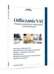 Okładka książki Odliczanie VAT Przepisy a praktyka w rozliczeniach z kontrahentami