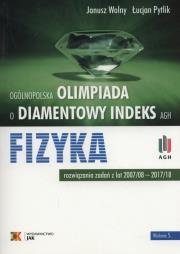 Olimpiada o diamentowy indeks AGH Fizyka. Autor: Janusz Wolny, Pytlik Łucjan. Dadada.pl Okładka książki Olimpiada o diamentowy indeks AGH Fizyka