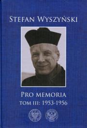 Okładka książki Pro memoria Tom 3 1953-1956