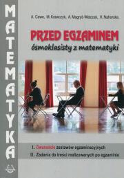 Przed egzaminem ósmoklasisty z matematyki. Autor: Krawczyk Małgorzata, Magryś-Walczak Alina. Dadada.pl Okładka książki Przed egzaminem ósmoklasisty z matematyki