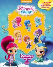 Okładka książki PRZYCZEP FIGURKĘ 10 FIGUREK SHIMMER AND SHINE