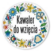 Opakowanie Przypinka duża - Kawaler.. kaszubska 58 mm