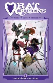 Rat Queens T.4 Najwyższe fantazje Comics. Autor: Wiebe J.Kurtis. Dadada.pl Okładka książki Rat Queens T.4 Najwyższe fantazje Comics