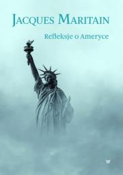 Okładka książki Refleksje o Ameryce
