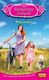 Okładka książki Słoneczny Zakątek Tom 6 Brak miejsca