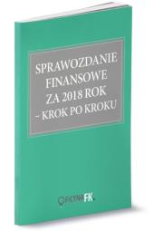 Okładka książki Sprawozdanie finansowe z 2018 krok po kroku