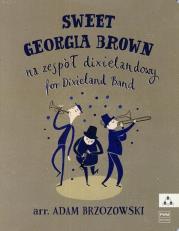Sweet Georgia Brown - Na zespół dixielandowy. Autor: Brzozowski Adam. Dadada.pl Okładka książki Sweet Georgia Brown - Na zespół dixielandowy