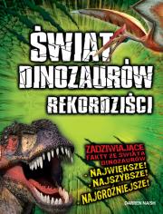 Okładka książki Świat Dinozaurów - Rekordziści