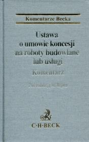 Opakowanie Ustawa o umowie koncesji na roboty budowlane lub usługi Komentarz