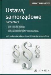 Ustawy samorządowe Komentarz. Wydawca: C.H. Beck. Dadada.pl Opakowanie Ustawy samorządowe Komentarz