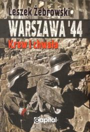 Warszawa 44. Autor: Żebrowski Leszek. Dadada.pl Okładka książki Warszawa 44