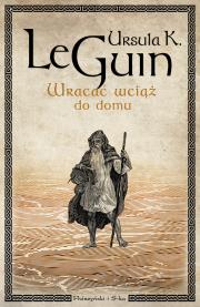 Wracać wciąż do domu. Autor: Mazan Maciejka, Joanna Wołyńska. Dadada.pl Okładka książki Wracać wciąż do domu
