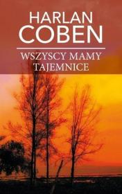 Wszyscy mamy tajemnice pocket. Autor: Harlan Coben. Dadada.pl Okładka książki Wszyscy mamy tajemnice pocket
