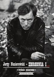 ZBRODNIA I… WYD. POSZERZONE. Autor: JERZY NASIEROWSKI. Dadada.pl Okładka książki ZBRODNIA I… WYD. POSZERZONE