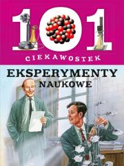 101 ciekawostek. Eksperymenty naukowe. Autor:   Praca zbiorowa. Dadada.pl Okładka książki 101 ciekawostek. Eksperymenty naukowe