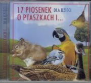 17 piosenek dla dzieci o ptaszkach i .... Autor: praca zbiorowa. Dadada.pl Okładka książki 17 piosenek dla dzieci o ptaszkach i ...