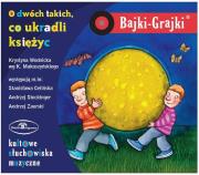Okładka książki Bajki - Grajki. O dwóch takich, co ukradli ... CD - Audiobook