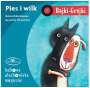 Okładka książki Bajki - Grajki. Pies i wilk CD - Audiobook
