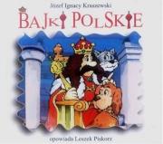Bajki Polskie audiobook. Autor: Józef Ignacy Kraszewski. Dadada.pl Okładka książki Bajki Polskie audiobook
