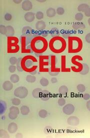 Beginner's Guide to Blood Cells. Wydawca: Wiley-Blackwell. Dadada.pl Opakowanie Beginner's Guide to Blood Cells