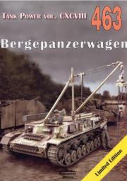 Bergepanserwagen Tank Power Vol. CXCVIII 463. Autor: Janusz Ledwoch. Dadada.pl Okładka książki Bergepanserwagen Tank Power Vol. CXCVIII 463
